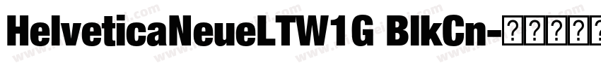 HelveticaNeueLTW1G BlkCn字体转换